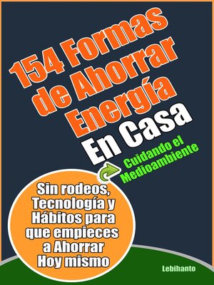 cover image of 154 Formas de Ahorrar Energía en Casa